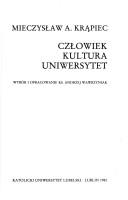 Cover of Człowiek, kultura, uniwersytet by Mieczysław Albert Krąpiec