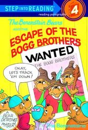 Front cover of The Berenstain Bears and the escape of the Bogg brothers by Stan Berenstain