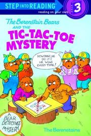 Front cover of The Berenstain Bears and the tic-tac-toe mystery by Stan Berenstain