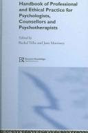 Front cover of Handbook of professional and ethical practice for psychologists, counsellors, and psychotherapists by Rachel Tribe