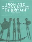 Cover of Iron Age communities in Britain by Barry W. Cunliffe