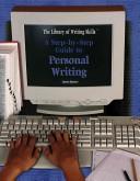 Front cover of A step-by-step guide to personal writing by Lauren Spencer