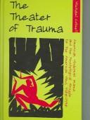 Front cover of The theater of trauma by Michael Cotsell