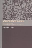 Front cover of Approximate bodies by Maurizio Calbi
