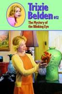 Front cover of The mystery of the blinking eye by Kathryn Kenny