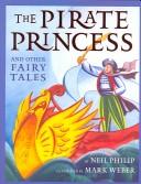 Cover of The pirate princess by Neil Philip
