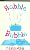 Cover of Hubble bubble by Christina Jones