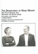 Cover of The dramaturgy of Mark Medoff by Mark Howard Medoff