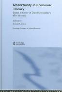 Cover of Uncertainty in economic theory by Itzhak Gilboa