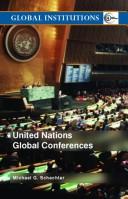 Cover of United Nations global conferences by Michael G. Schechter