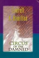 Front cover of Circus of the damned by Laurell K. Hamilton