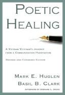 Cover of Poetic healing by Mark E. Huglen