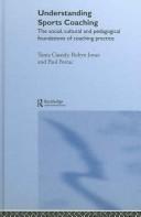 Front cover of Understanding sports coaching by Tania Cassidy