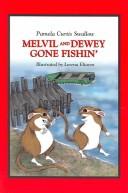 Cover of Melvil and Dewey in the chips by Pamela Curtis Swallow