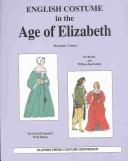 Cover of English costume in the age of Elizabeth by Iris Brooke