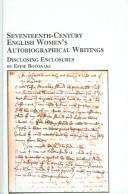 Front cover of Seventeenth-century English women's autobiographical writings by Effie Botonaki