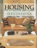 Front cover of Housing decisions by Evelyn L. Lewis