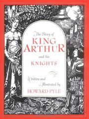 Front cover of The story of King Arthur and his knights by Howard Pyle