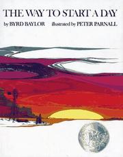 Cover of The way to start a day by Byrd Baylor