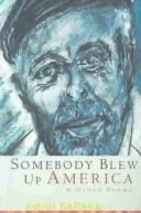Front cover of Somebody blew up America & other poems by Amiri Baraka