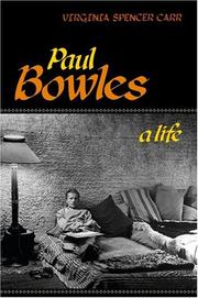 Cover of Paul Bowles by Virginia Spencer Carr