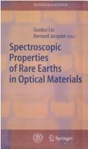 Front cover of Spectroscopic properties of rare earths in optical materials by Bernard Jacquier