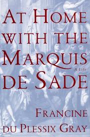 Front cover of At home with the Marquis de Sade by Francine du Plessix Gray