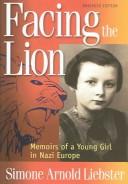 Cover of Facing the lion by Simone Arnold Liebster