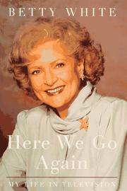 Cover of Here we go again by Betty White