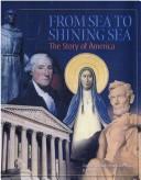 Front cover of From sea to shining sea by Christopher Zehnder
