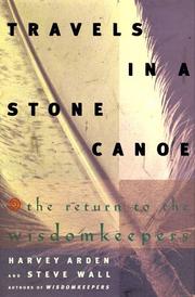 Front cover of Travels in a stone canoe by Harvey Arden