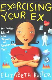 Cover of Exorcising your ex by Elizabeth Kuster