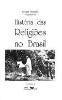 Front cover of História das religiões no Brasil by Sylvana Brandão