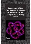 Front cover of Proceedings of the First Brazilian Symposium of Mathematical and Computational Biology by Brazilian Symposium of Mathematical and Computational Biology (1st 2001 Rio de Janeiro, Brazil)