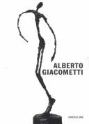 Front cover of Alberto Giacometti by Yves Bonnefoy