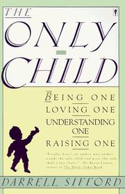 Cover of The only child by Darrell Sifford
