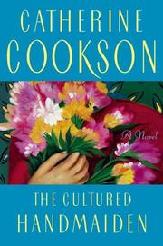 Front cover of The cultured handmaiden by Catherine Cookson