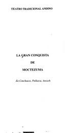 Cover of La gran conquista de Moctezuma by Unknown