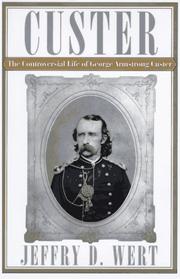 Cover of Custer by Jeffry D. Wert