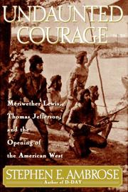 Cover of Undaunted Courage by Stephen E. Ambrose