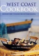 Front cover of West Coast cookbook by Ina Paarman