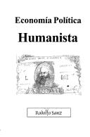 Front cover of Economía política humanista by Rodolfo Sanz