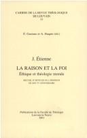 Cover of La raison et la foi by Jacques Etienne