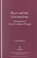 Front cover of Race and the unconscious by Celia Britton
