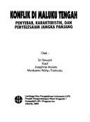 Cover of Konflik di Maluku Tengah by Sri Yanuarti