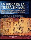 Front cover of En busca de la tierra sin mal by Encuentro-Taller Latinoamericano de Teología India (4th 2002 Asunción, Paraguay)