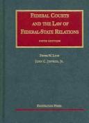 Cover of Federal courts and the law of federal-state relations by Peter W. Low