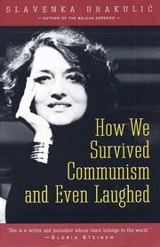 Cover of How we survived communism and even laughed by Slavenka Drakulić