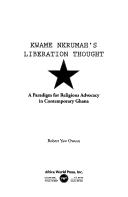 Front cover of Kwame Nkrumah's liberation thought by Robert Yaw Owusu