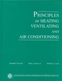 Front cover of Principles of heating, ventilating, and air conditioning by Harry J. Sauer